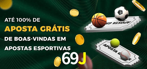 69J Ate 100% de Aposta Gratis